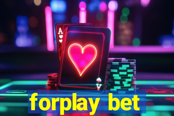 forplay bet